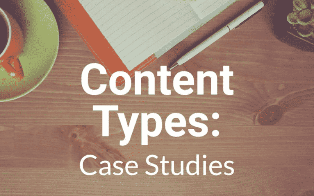 Content Types: Case Studies