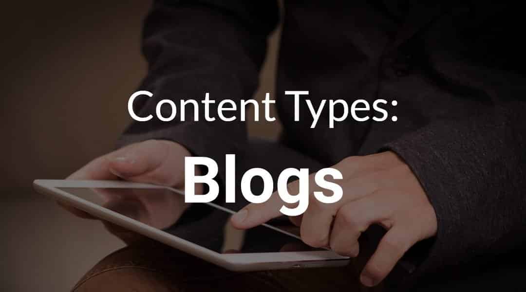 Content Types: Blogs