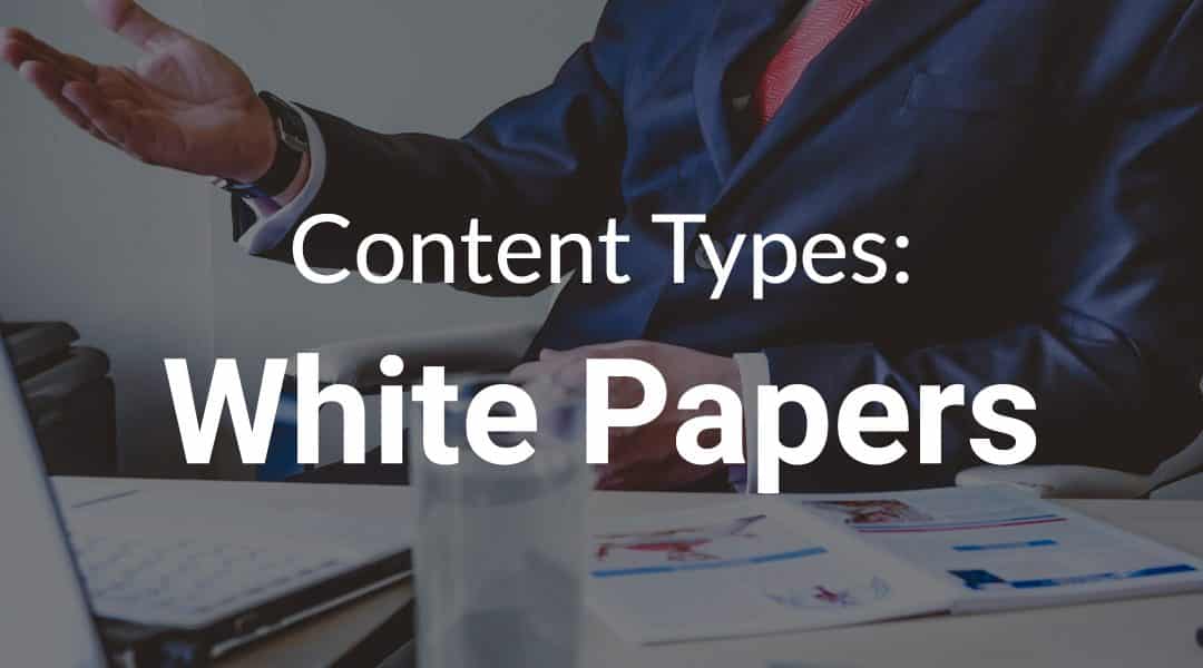 Content Types: White Papers