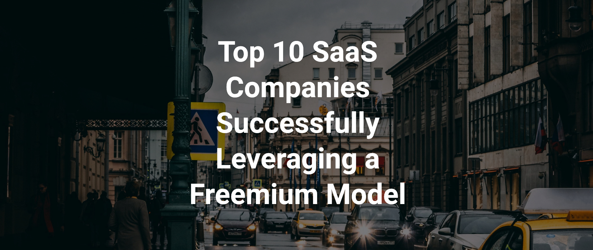 Top 10 SaaS Companies Successfully Leveraging a Freemium Model