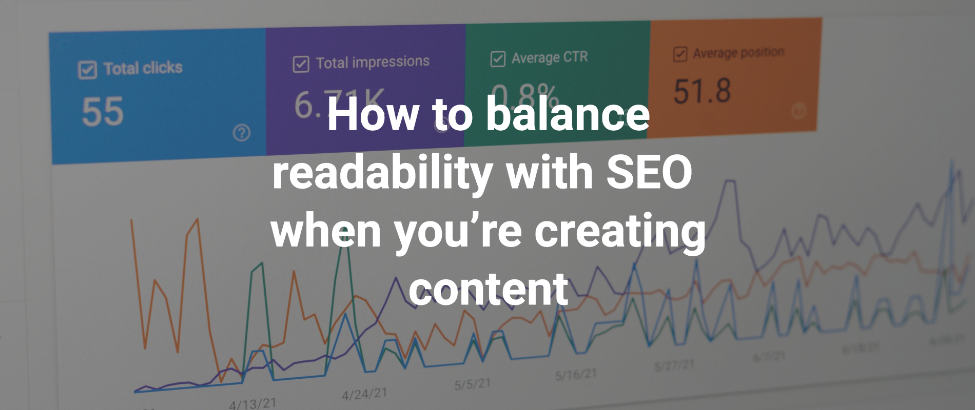How to balance readability with SEO when you’re creating content